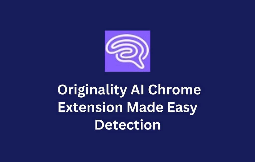 Originality AI Chrome Extension Made My Job Easy 2 Originality AI Chrome Extension Review